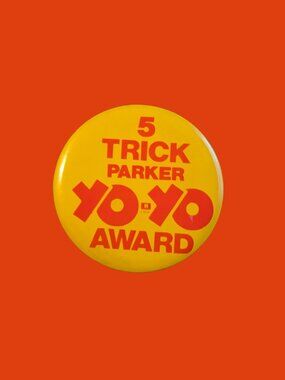 10/$25 Vintage Yo-Yo "5 Trick Parker Award" 1.75" Button
